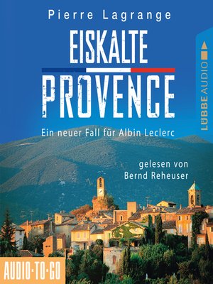 cover image of Eiskalte Provence--Ein Fall für Commissaire Leclerc 6